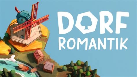 Dorfromantik! En pittoresk resa genom landskap och kreativitet